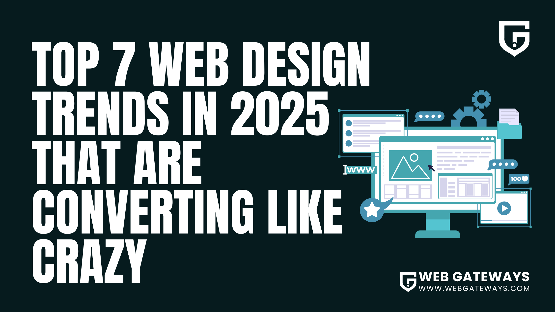 Top 7 Web Design Trends in 2025 That Are Converting Like Crazy